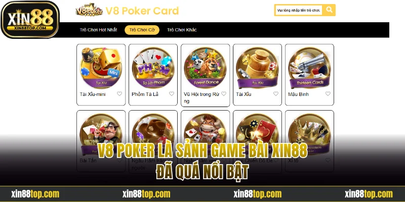 V8 Poker là sảnh game bài Xin88 đã quá nổi bật